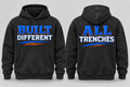 Built Different-All Trenches Hoodie