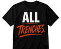 All Trenches Tee
